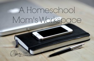 homeschool mom's workspace