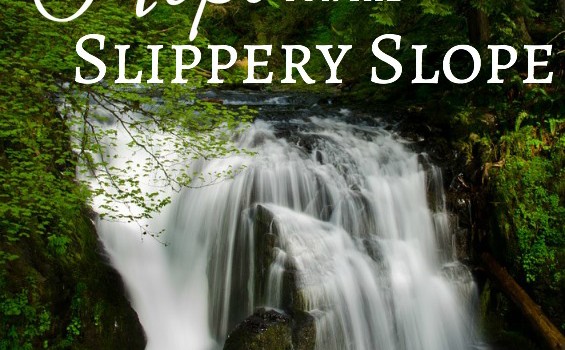 Hope for the Slippery Slope